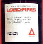 Loudpipes : The Down Hill blues